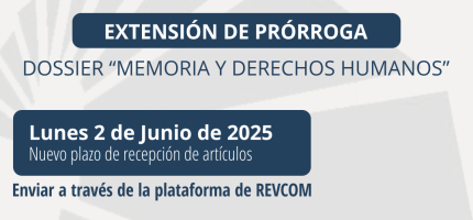 Prórroga para el dossier «Memoria y Derechos Humanos»